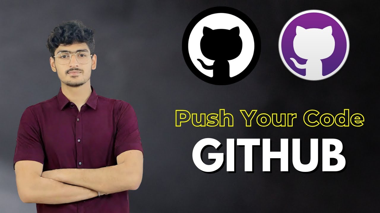 Push Your Code to GitHub Easily | 3 Easy Methods Explained