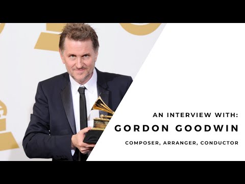 Chatting with: Gordon Goodwin (Arranger, Composer, Conductor)