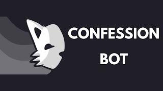 How To Set Up Confessions Bot on Discord [2024]