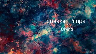 Sneaker Pimps - Diving
