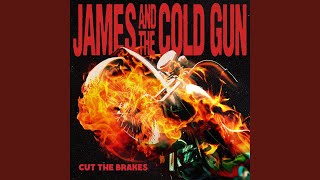 James And The Cold Gun - Cut The Brakes video