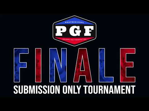 PGF Season 2 Finale - Submission Only, No Time Limit Brazilian Jiu Jitsu Tournament