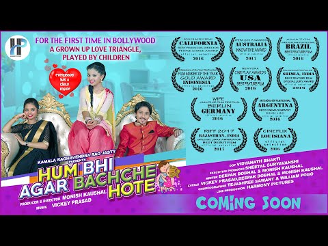 Hum Bhi Agar Bachche Hote - Movie Trailer