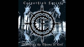 Carpathian Forest - Defending the Throne of Evil (Full Album)
