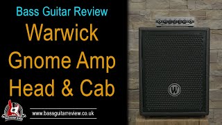 Video thumbnail for Reviewed - Warwick Gnome Amp Head & Cab // Full Review & Demo... by Bass Guitar Review