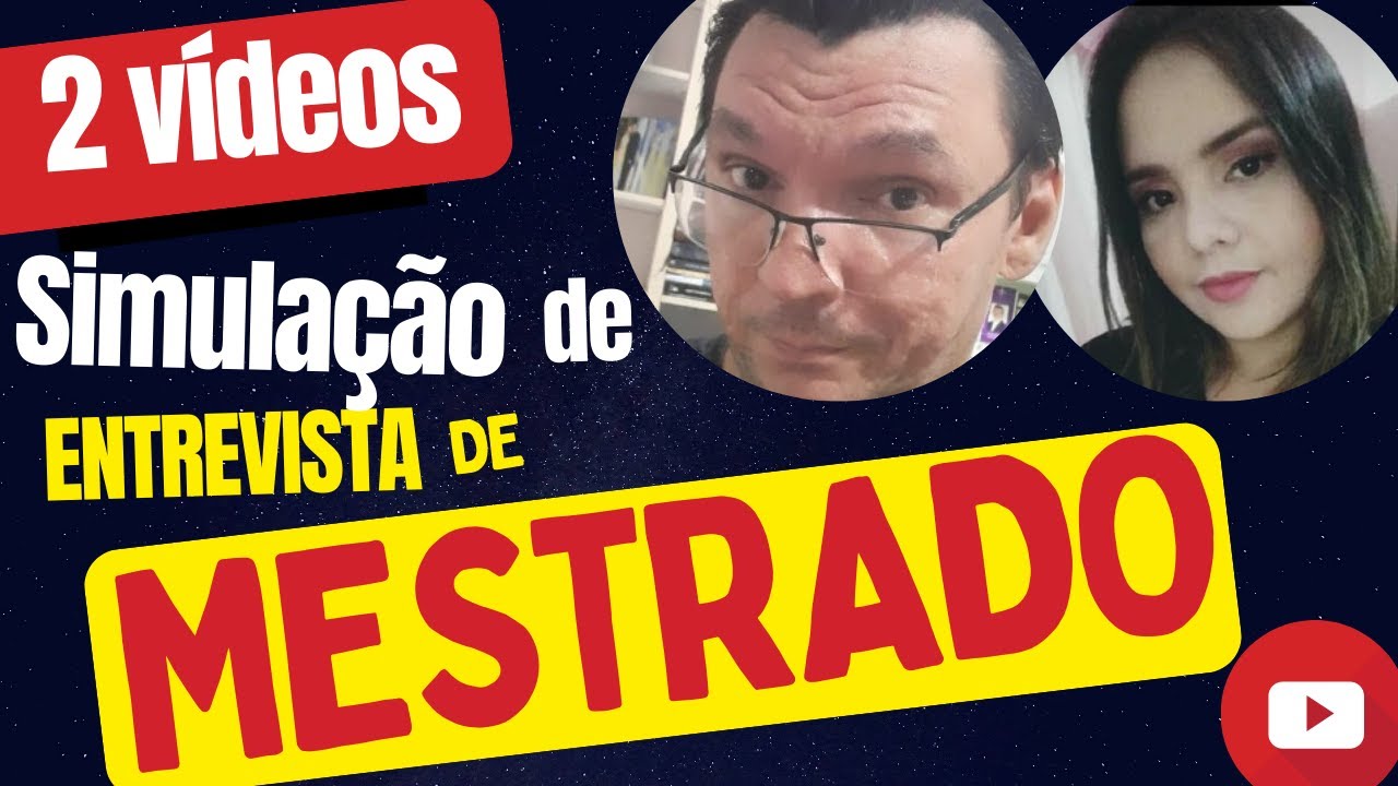 Simulação COMPLETA de entrevista de MESTRADO | 2 vídeos | Erros e Acertos.