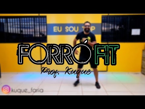 FORRÓ FIT - DANÇANDO FORRÓ SOZINHO E QUEIMANDO MUITAS CALORIAS - KUQUE FARIA