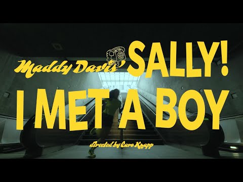 Maddy Davis - Sally! I Met A Boy [Official Music Video]