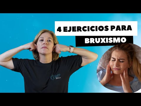 4 EJERCICIOS PARA BRUXISMO