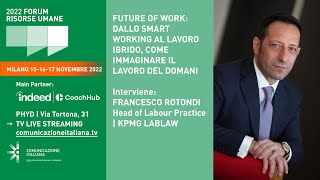 Youtube: Talk Show | FUTURE OF WORK: DALLO SMART WORKING AL LAVORO IBRIDO, COME IMMAGINARE IL LAVORO DEL DOMANI