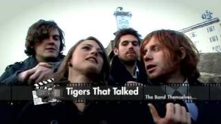 Tigers That Talked - Black Heart, Blue Eyes, Behind The Scenes