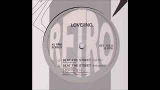 Love Inc. Featuring Lonnie Gordon - Beat The Street (Club Mix) 1990