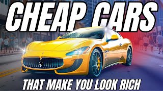 Cheap Cars That Make You Look Rich
