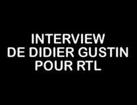 INTERVIEW DIDIER GUSTIN POUR RTL