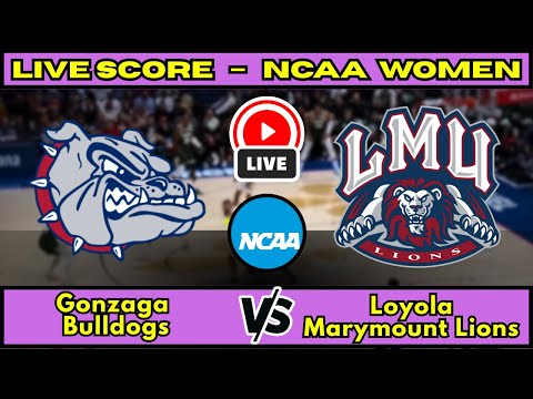 🔴 Gonzaga Bulldogs vs Loyola Marymount Lions | NCAA Women’s Basketball Live Score Update December 28