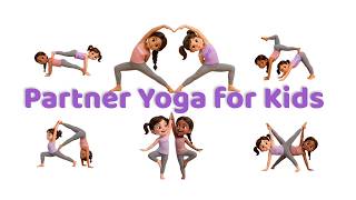 Fun Partner Yoga for Kids | 7 Min Easy Movement Break & Workout