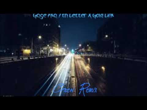Gage Aka 7th Letter Feat  Gold Link  Crew Remix