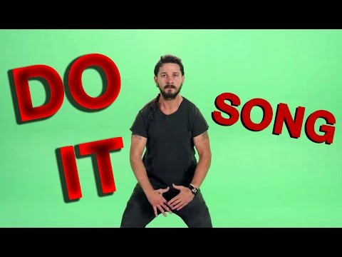 Shia LaBeouf "Just Do It" (Shia LaBeouf and Dave Days)