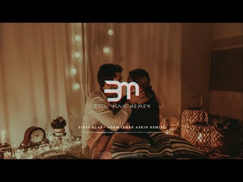 Sibel Alas - Adam (Emre Askin Remix)