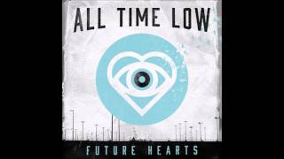 Somethings Gotta Give - All Time Low (Audio)