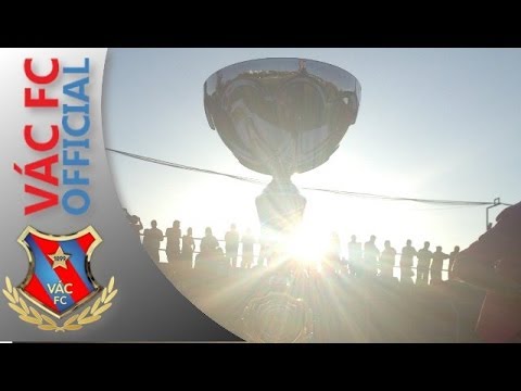 Vác FC | A bajnokavatás képekben 2014. 06. 04., Vác Városi Stadion