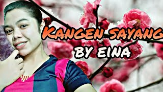 Download lagu Duo Biduan-Kangen Sayang cover by Eina ESB mp3