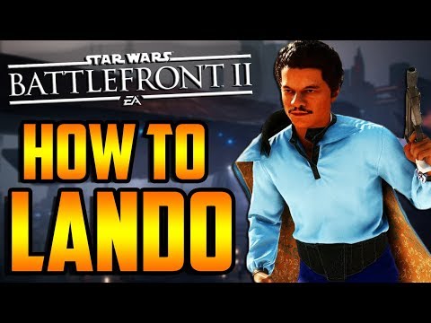 Star Wars Battlefront 2: How to Not Suck - Lando Calrissian Hero Guide and Review