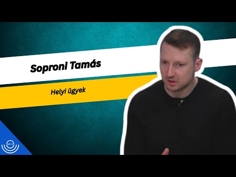 Pirkadat: Soproni Tamás – Helyi ügyek
