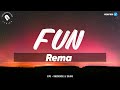 Rema - Fun Lyrics (Official Video)
