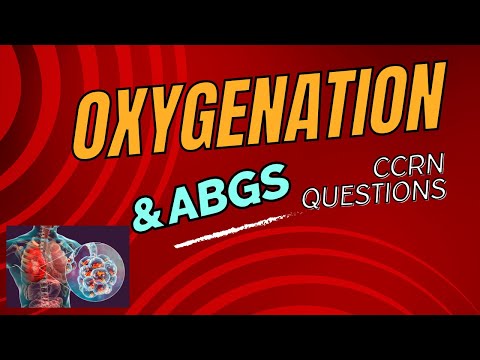 Cracking the Code: Mastering ABGs & Oxygenation -CCRN Practice Questions