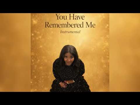 You Have Remembered Me - Instrumental 