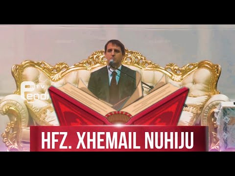 Hfz. Xhemail Nuhiju - Recitim Kur'ani📖