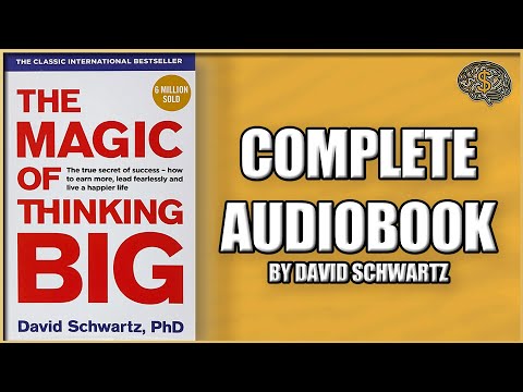 The Magic of Thinking Big by David Schwartz Full Audiobook 2023 | Thinking Profits Audiobooks