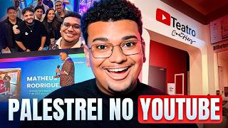 o dia em que EU PALESTREI NO TEATRO DO YOUTUBE (como ganhar dinheiro na internet aula completa)