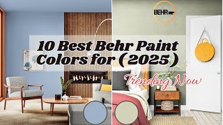 10 Best Behr Paint Colors for Fall 2025 – Trending Now