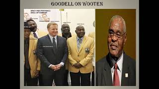 NFL Commish Roger Goodell comments on the career contributions from the recently retired John Wooten