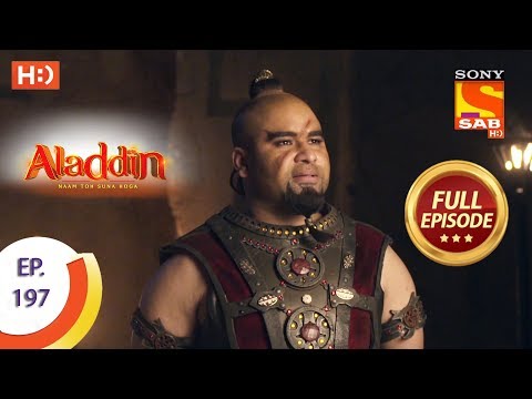 Aladdin - Ep 197 - Full Episode - 17th May, 2019