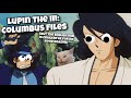 Lupin The III Columbus Files But The English Dub Is Cracked Af For No Good Reason