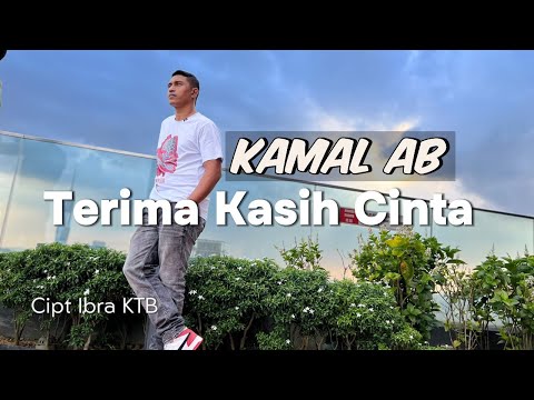 Kamal AB - Terima Kasih Cinta (Official Music Video) Slow Rock 2024
