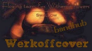 Werkoff - Flowing Tears - Swallow cover bandhub