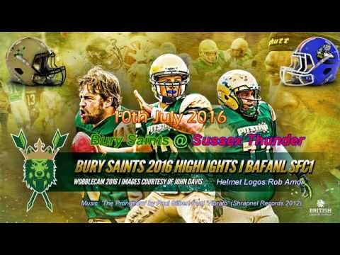 Bury Saints @ Sussex Thunder - SFC Div 1 - 10th July 2016