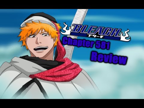Bleach Chapter 581 Manga Review: Heroic Entrance