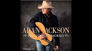 Only Trust Him - Alan Jackson
