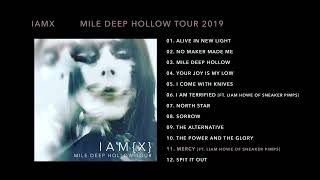 IAMX - Mercy (Mile Deep Hollow Tour 2019) (Feat. Liam Howe)