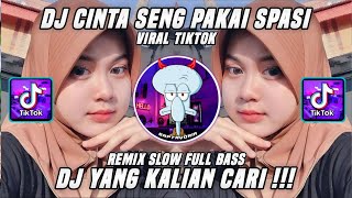 Download lagu DJ CINTA SENG PAKAI SPASI REMIX TIKTOK FULL BASS TERBARU - DJ YANG KALIAN CARI mp3 Download lagu DJ CINTA SENG PAKAI SPASI REMIX TIKTOK FULL BASS TERBARU - DJ YANG KALIAN CARI mp3