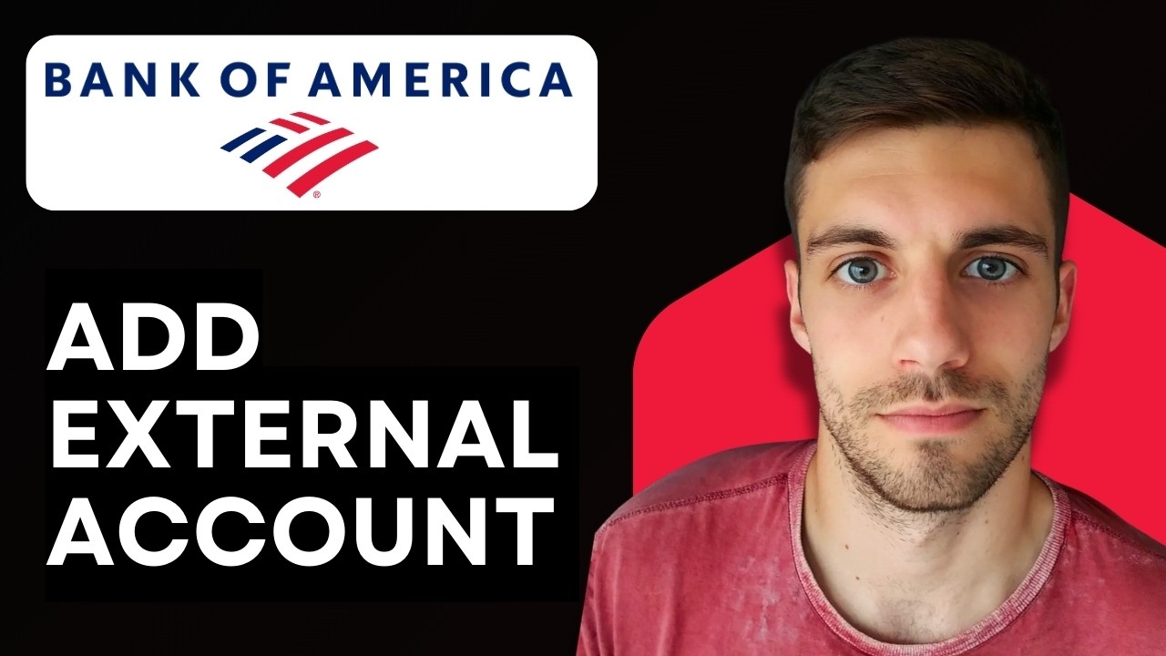 How to Add External Account to Bank of America 2026 (Link Another Bank Easily)