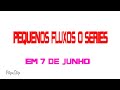 Minha Novo Series Para 7 De Junho