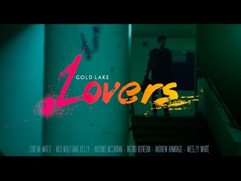 Gold Lake - Lovers - [OFFICIAL VIDEO]