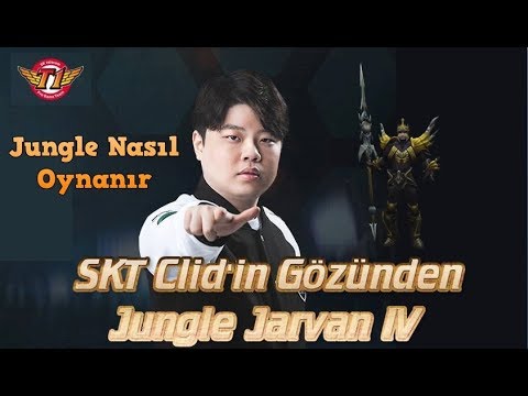 SKT Clid'in Gözünden Jarvan IV Oynanış - SKT Clid Pro View POV Point Of View