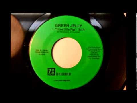 Green Jelly  -Three Little Pigs  -45RPM Transfer